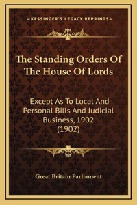 The Standing Orders Of The House Of Lords