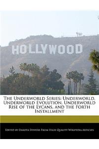 The Underworld Series