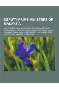 Deputy Prime Ministers of Malaysia: Mahathir Mohamad, Anwar Ibrahim, Najib Razak, Ismail Abdul Rahman, Abdullah Ahmad Badawi, Muhyiddin Yassin, Tun Ab