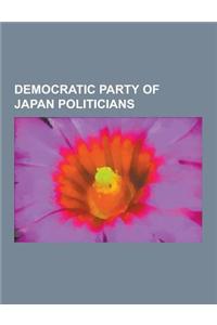 Democratic Party of Japan Politicians
