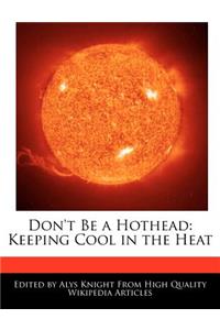 Don't Be a Hothead