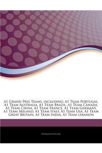 Articles on A1 Grand Prix Teams, Including: A1 Team Portugal, A1 Team Australia, A1 Team Brazil, A1 Team Canada, A1 Team China, A1 Team France, A1 Tea