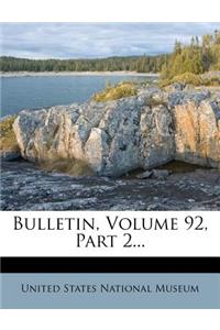 Bulletin, Volume 92, Part 2...