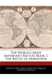 The World's Most Important Battles Book 1
