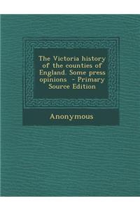 Victoria History of the Counties of England. Some Press Opinions