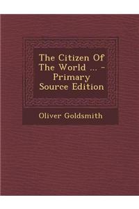 The Citizen of the World ...