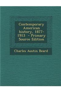 Contemporary American History, 1877-1913