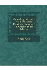 Genealogical Notes of Barnstable Families, Volume 1