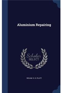 Aluminium Repairing