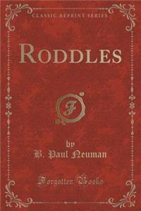 Roddles (Classic Reprint)