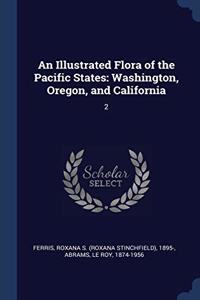 AN ILLUSTRATED FLORA OF THE PACIFIC STAT