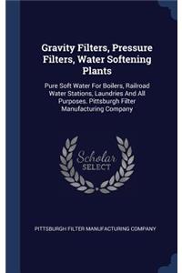 Gravity Filters, Pressure Filters, Water Softening Plants