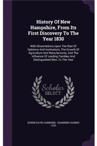 History Of New Hampshire, From Its First Discovery To The Year 1830