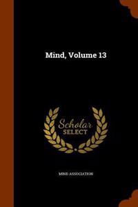 Mind, Volume 13