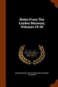 Notes From The Leyden Museum, Volumes 19-20