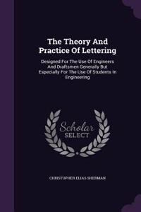 The Theory and Practice of Lettering