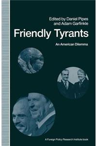 Friendly Tyrants