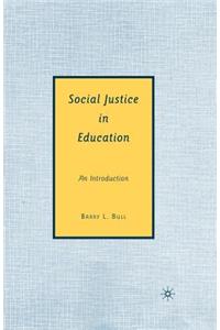 Social Justice in Education