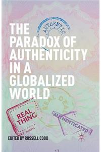 The Paradox of Authenticity in a Globalized World