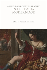 Cultural History of Tragedy in the Early Modern Age