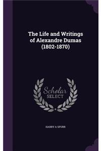 The Life and Writings of Alexandre Dumas (1802-1870)