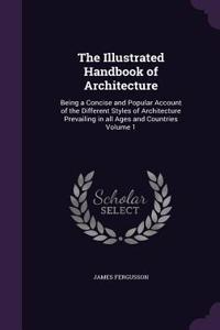 Illustrated Handbook of Architecture