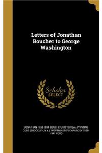 Letters of Jonathan Boucher to George Washington