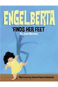 Engelberta Finds Her Feet