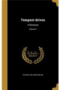 Tempest-driven