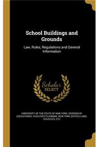 School Buildings and Grounds