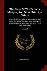 The Lives of the Fathers, Martyrs, and Other Principal Saints