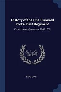 History of the One Hundred Forty-First Regiment