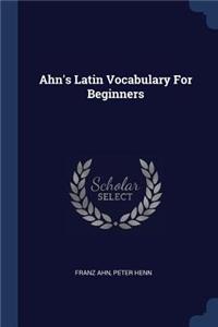 Ahn's Latin Vocabulary For Beginners