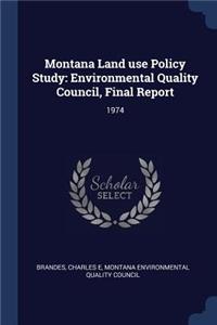 Montana Land use Policy Study