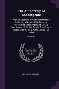 The Authorship of Shakespeare