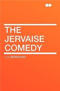 The Jervaise Comedy