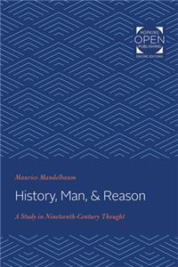 History, Man, and Reason