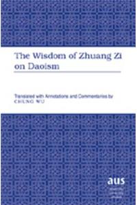 Wisdom of Zhuang Zi on Daoism
