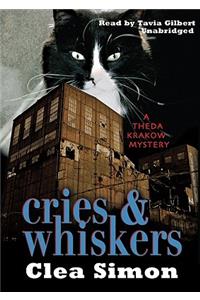 Cries & Whiskers