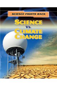 Science vs. Climate Change
