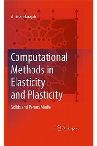 Computational Methods in Elasticity and Plasticity