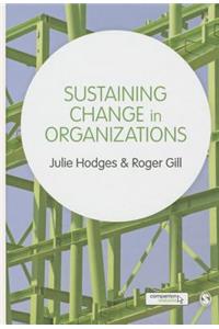 Sustaining Change in Organizations