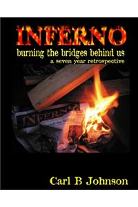 INFERNO - Burning the Bridges Behind Us