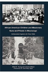 African American Children and Missionary Nuns and Priests in Mississippi