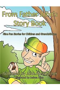 From Father John's Story Book