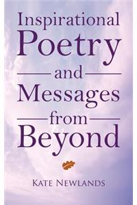 Inspirational Poetry and Messages from Beyond