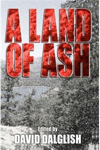 A Land of Ash