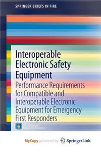 Interoperable Electronic Safety Equipment