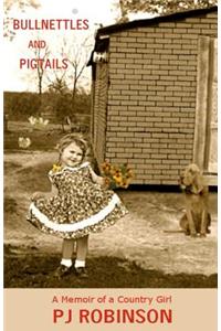 Bullnettles and Pigtails