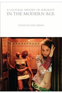 Cultural History of Sexuality in the Modern Age